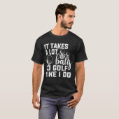 ゴルフにはたくさんボールが掛かおもしろいる Tシャツ (正面フル)