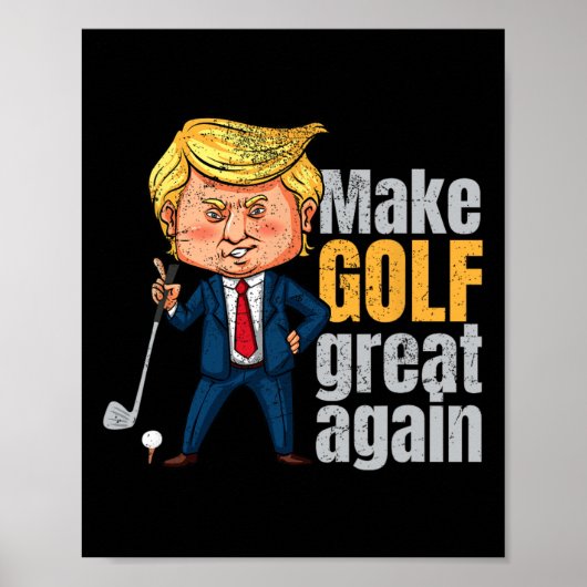 ゴルフのプロトランプ – 再びゴルフを素晴らし作る ポスター (正面)