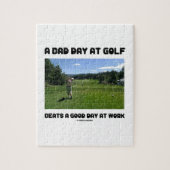 ゴルフの悪い日は仕事でよい日を打ちます ジグソーパズル (縦)