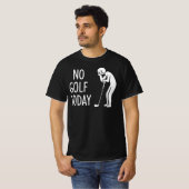 ゴルフはお休み 悲しそうなゴルファーの棒人間 Tシャツ (正面フル)