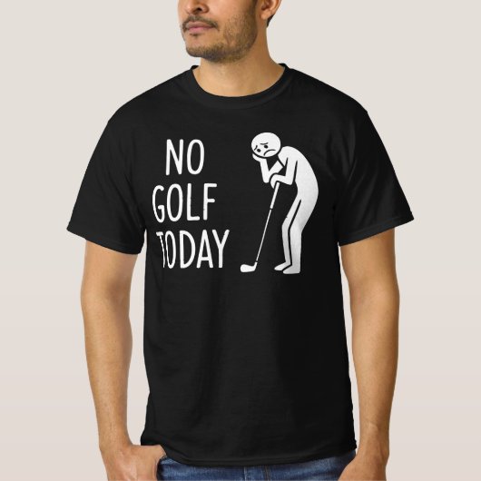 ゴルフはお休み 悲しそうなゴルファーの棒人間 Tシャツ (正面)