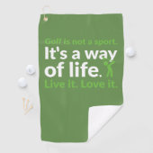 ゴルフはスポーツではないです。 それは生き方です。 それは住んでいます ゴルフタオル (インサイチュ)