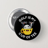 ゴルフは私のティーゴルフパおもしろいウンダークBGのカップ 缶バッジ (正面&裏面)