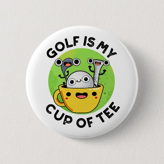 ゴルフは私のティーゴルフパおもしろいンのカップ 缶バッジ (正面)