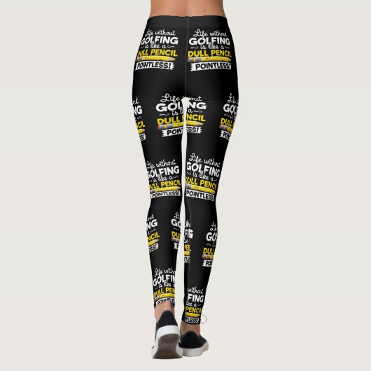 ゴルフをしないでゴルフ生命は鈍い鉛筆のようです レギンス (裏面)