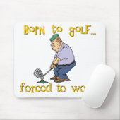 ゴルフをするために生まれて下さい マウスパッド (マウス)