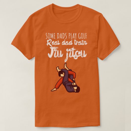 ゴルフをする父もいる 本当の父は柔術を鍛える Tシャツ (デザイン正面)