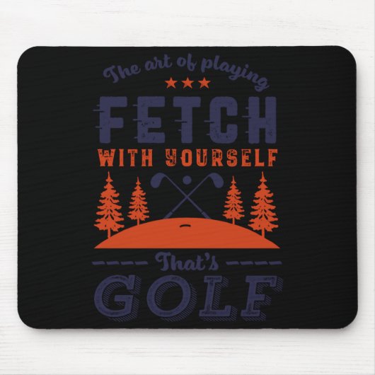 ゴルファーがゴルフを愛する名言 Funny Golf Quotes マウスパッド (正面)