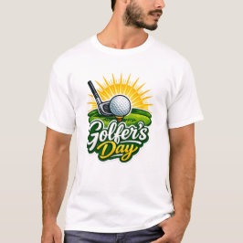 ゴルファーの日 Tシャツ - 面白いゴルフ愛好家用