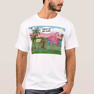 ゴルファーフラミンゴ - ゴルフは私の人生 Tシャツ