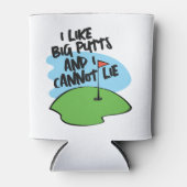 ゴルファー私は大きなパットが好きで嘘をつけない 缶クーラー (正面)