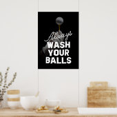 ゴルファー、常にあなたのボールを洗う ポスター (キッチン)