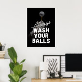 ゴルファー、常にあなたのボールを洗う ポスター (ホームオフィス)
