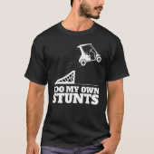 ゴルフカート事故自分のスタントおもしろいプレゼント Tシャツ (正面)
