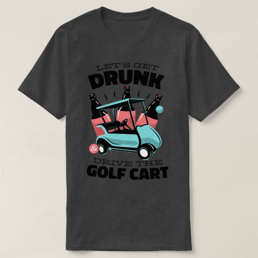 ゴルフカート飲駆動 Tシャツ (デザイン正面)