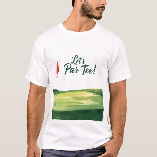 ゴルフコースでパーティーを始めよう Tシャツ (正面)