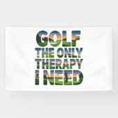 ゴルフザ唯一のセラピー、トレンディー 横断幕 (横)