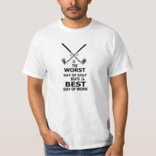「ゴルフビートの最も悪い日をゴルフをして下さい Tシャツ