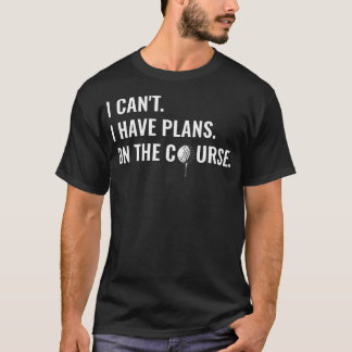 ゴルフ場で予定があって無理って英語で言ってるの面白いゴルフ Tシャツ