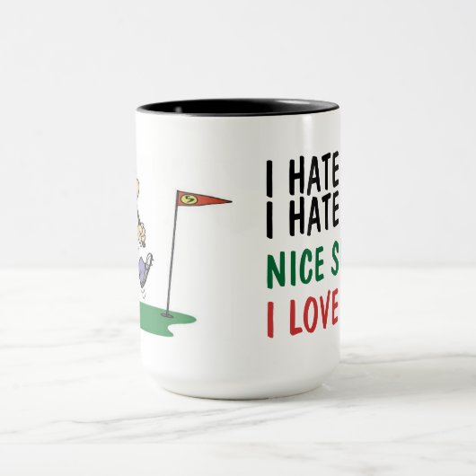 ゴルフ大嫌い！私はゴルフが大好き！ユーモア マグカップ (中央)