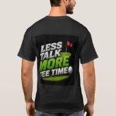 🏌️ ゴルフ好きのための面白いゴルフの名言ギフト 🏌️ Tシャツ (裏面)