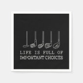 ゴルフ好き |人生は重要な選択でいっぱいだ スタンダードカクテルナプキン (正面)