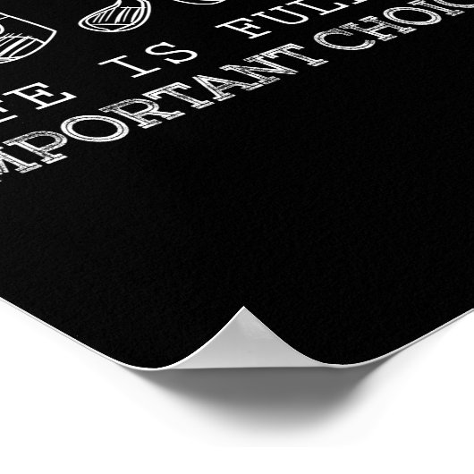 ゴルフ好き |人生は重要な選択でいっぱいだ ポスター (角)