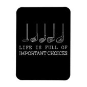 ゴルフ好き |人生は重要な選択でいっぱいだ マグネット (縦)