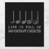 ゴルフ好き |人生は重要な選択でいっぱいだ ワインラベル (シングルラベル)
