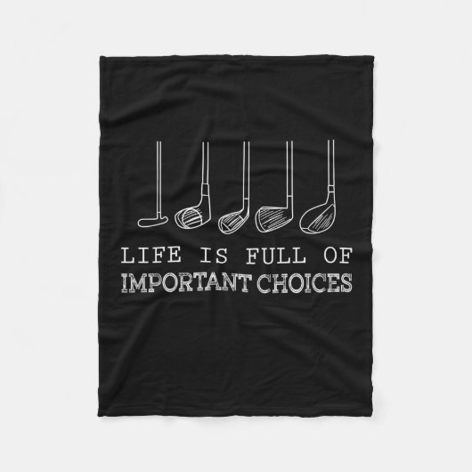 ゴルフ好き|人生は重要な選択に満ちている フリースブランケット (正面)