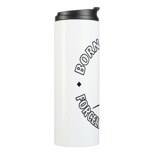 ゴルフ生まれにTシャツのデザインを強制 タンブラー (回転左)