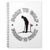 ゴルフ生まれにTシャツのデザインを強制 ノートブック (正面)