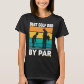 ゴルフ選手コーチ父ゴルファーパパ7 Tシャツ (正面)