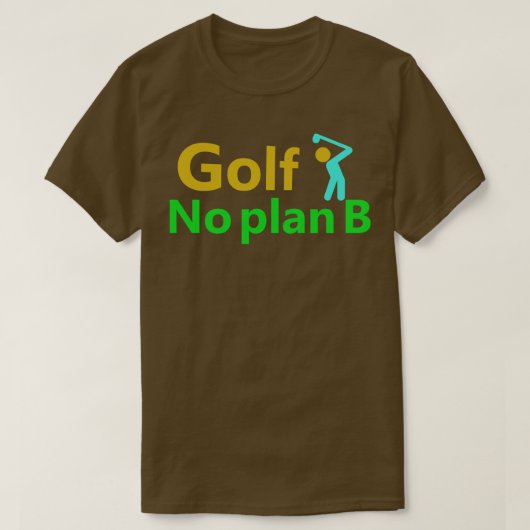 ゴルフNoプランB 1 Tシャツ (デザイン正面)