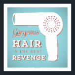 ゴージャスヘアザリベンジ最高のアートプリント ポスター<br><div class="desc">このポスターは重い重量のアーカイブ紙機能とインクによるオリジナルイラストレーションに印刷さ魅力的れた。あなたの人生のスタイリストに最適。</div>