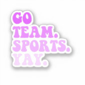 ゴーチームスポーツYayおもしろい、スポーツ、スポーツファン シール (正面)