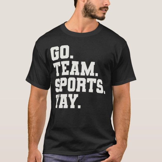 ゴーチームスポーツYay - おもしろい Sports Tシャツ (正面)
