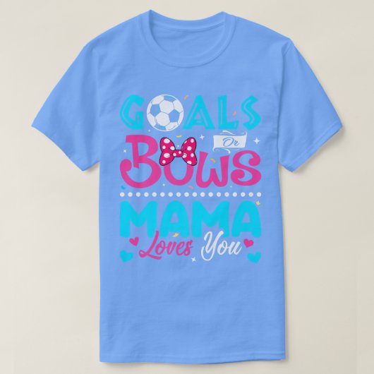 ゴールまたは弓マおもしろいマ愛あなた性別Bを明かす Tシャツ (デザイン正面)