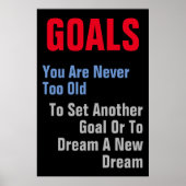 ゴールやる気を起こさせる引用文あなたはあまりにも古い ポスター (正面)