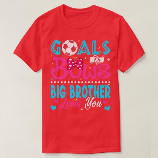 ゴールや弓おもしろい兄が愛する性別R Tシャツ (デザイン正面)