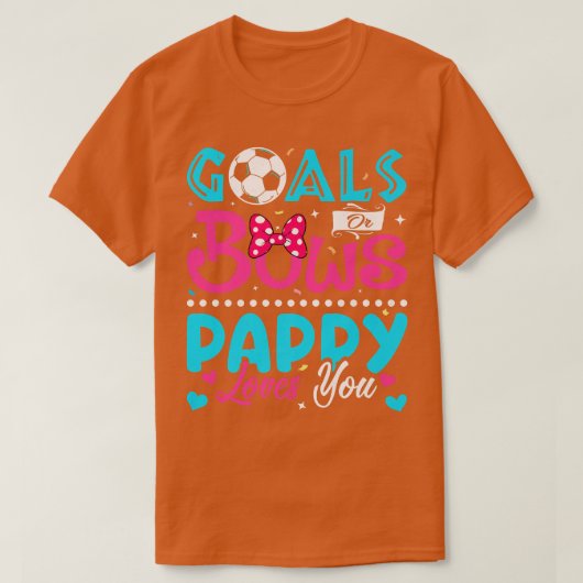 ゴールや弓パピおもしろいー愛あなた性別を明かす Tシャツ (デザイン正面)