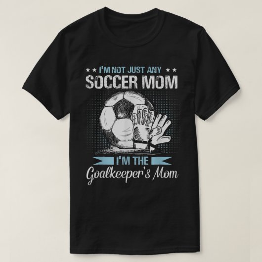 ゴールキーパー母シャツサッカーゴアリーママ母ダ Tシャツ (デザイン正面)