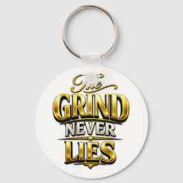 ゴールデンモチベーション「The Grind Never Lies」デザイン キーホルダー