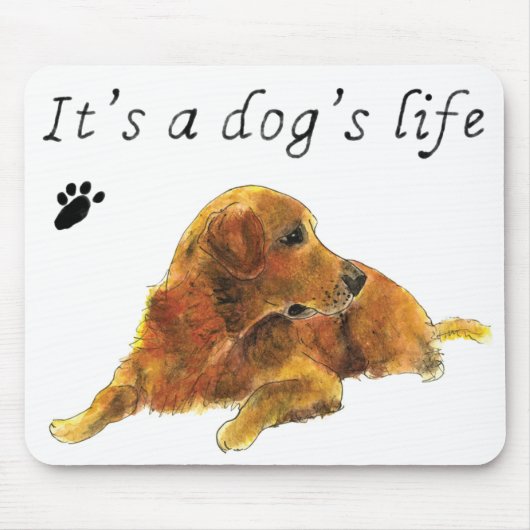 ゴールデンリト絵画リーバーの犬の生活のおもしろいスローガン マウスパッド (正面)