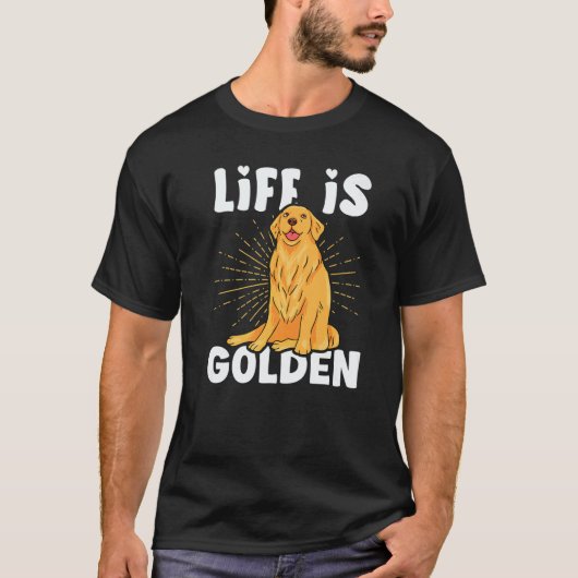 ゴールデンレトリバーの人生は黄金 Tシャツ (正面)