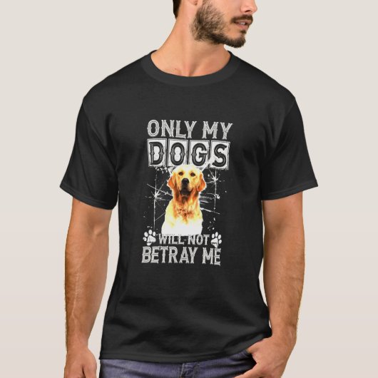 ゴールデンレトリバーの裏切り者 Tシャツ (正面)