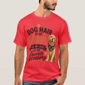 ゴールデンレトリバー愛好家のための「犬の毛は私のきらめき」 Tシャツ (正面)