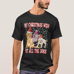 ゴールデンレトリバー私のクリスマスウィッシュ – Pet All The D Tシャツ