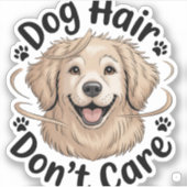 ゴールデンレトリバー 犬の毛は気にしない 面白い引用 シール (正面)