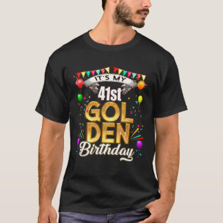 ゴールデン誕生日それが私の41番目の誕生日装飾である Tシャツ